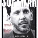 Softwar: An Intimate Portrait of Larry Ellison and Oracle