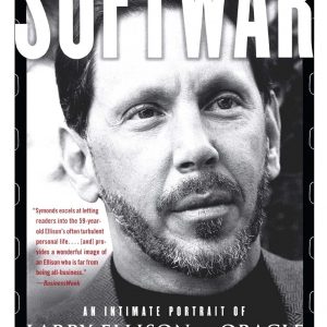 Softwar: An Intimate Portrait of Larry Ellison and Oracle